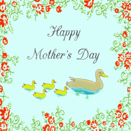 Mother's Day Card With Ducklings And Duck GIF