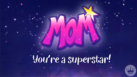Mother's Day Greeting Love You Superstar Mom GIF