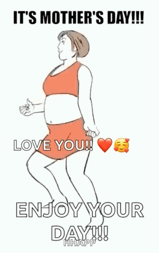 Mother's Day Love You Enjoy Your Day