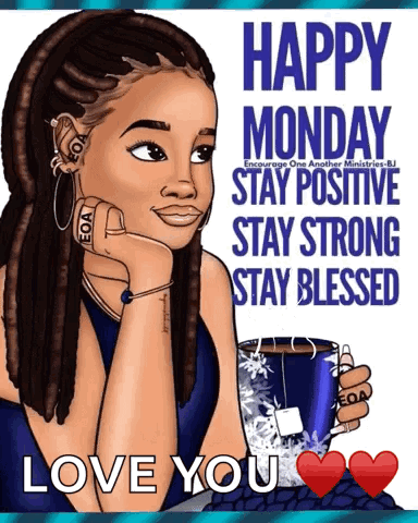 Motivational Monday Positive Strong Blessed GIF