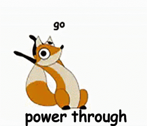 Motivational Monday Power Through GIF