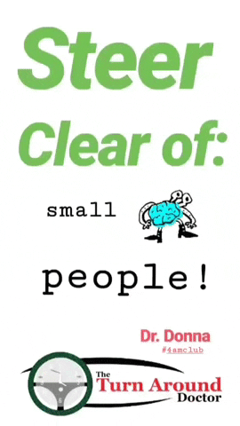 Motivational Quotes Steer Clear Small People GIF