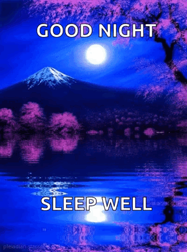 Mountain With Good Night Sleep Well