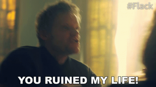 Movie Scene You Ruined It GIF