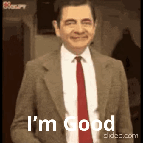 Mr Bean Smiling Suit Tie Saying I'm Good