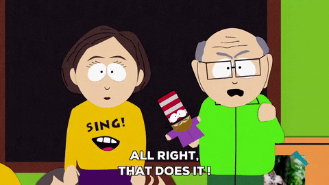 Mr Garrison All Right That Does It GIF