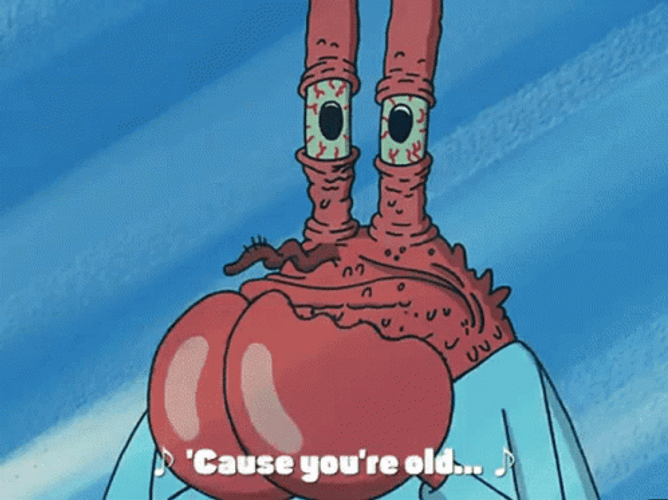 Mr Krabs You're Old Looking At Mirror  GIF