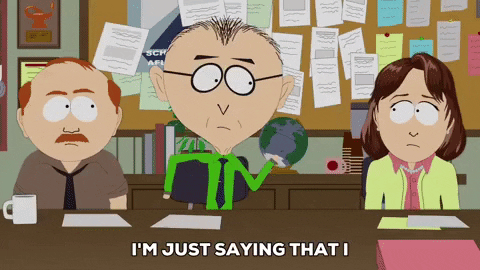 Mr Mackey Just Saying GIF