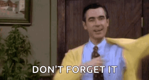 Mr Rogers Don't Forget It GIF
