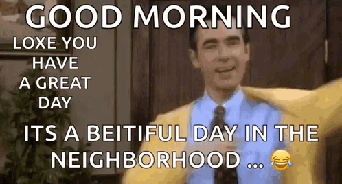 Mr Rogers Have A Great Day GIF