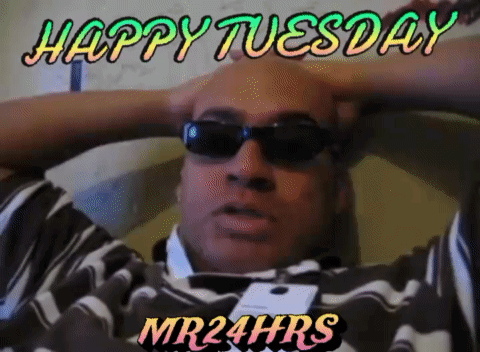 Mr24hrs Happy Tuesday Meme GIF