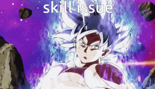 Mui Goku Dragon Ball Skill Issue GIF