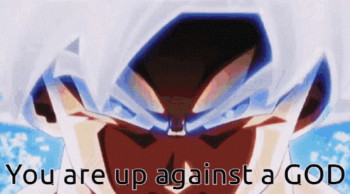 Mui Goku You Are Up Against A God GIF