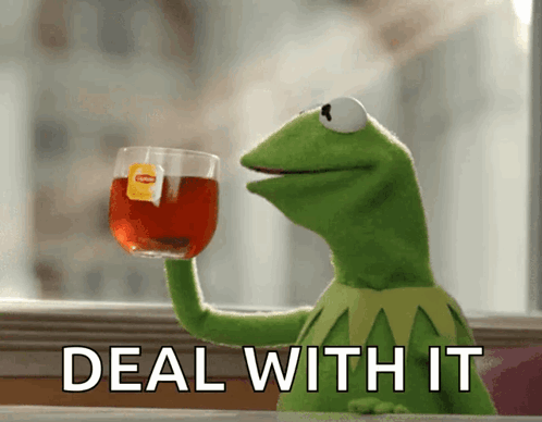 Muppet Kermit Tea Deal With It GIF