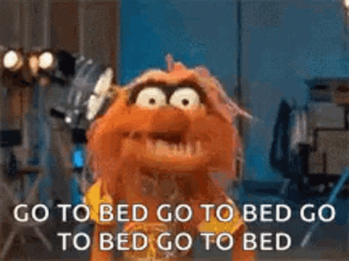 Muppet Show Muppet Saying Go to Bed