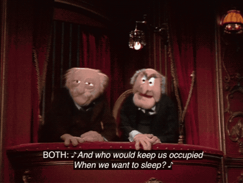 Muppets Talking About Who Keeps Us Occupied