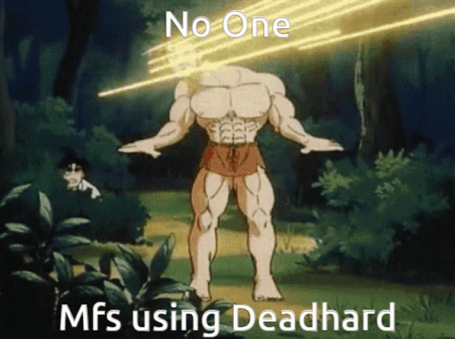 Muscular Man No One Mfs Using Deadhard