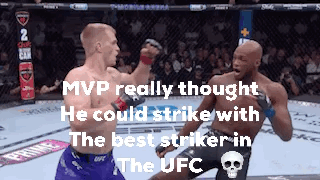 MVP Thought He Could Strike With Best Strike In UFC GIF