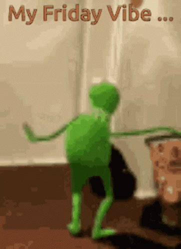 My Friday Vibe Kermit Dance Funny GIF