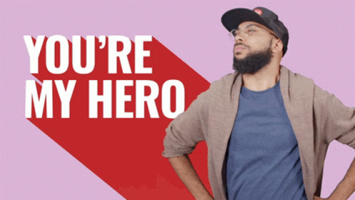 Man Standing You're My Hero GIF