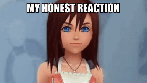 My Honest Reaction Kingdom Hearts Kairi GIF