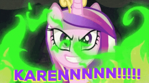 My Little Pony Mas As Hell Karen GIF