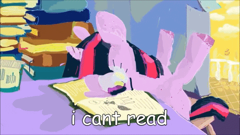 My Little Pony Twilight Sparkle Cant Read GIF