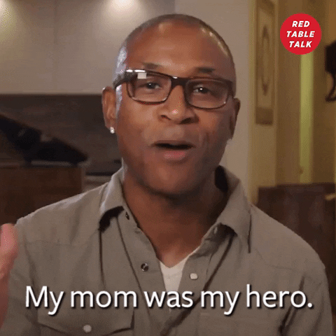 My Mom Was My Hero GIF