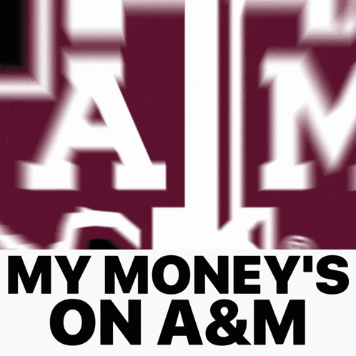 My Money on A & M Sign
