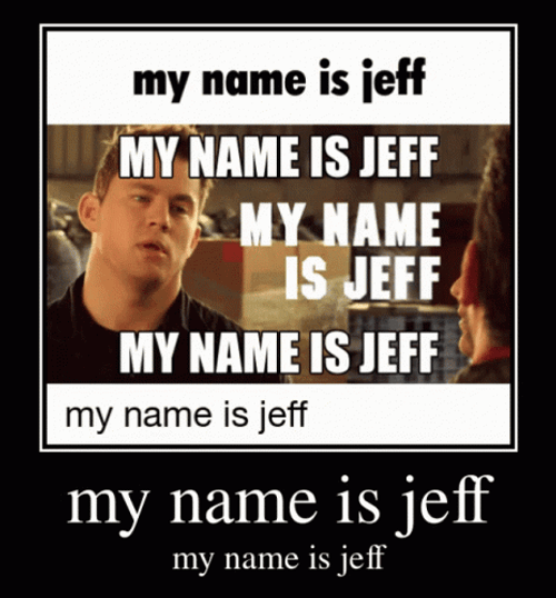 My Name Is Jeff Mobile Art Design GIF