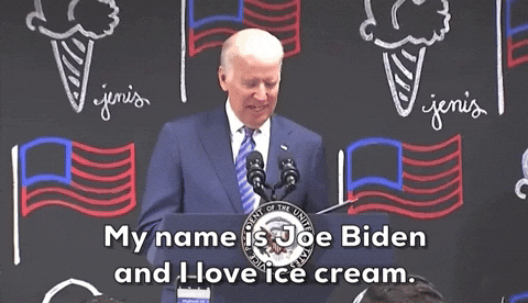 My Name Is Joe Biden Ice Cream Lover GIF