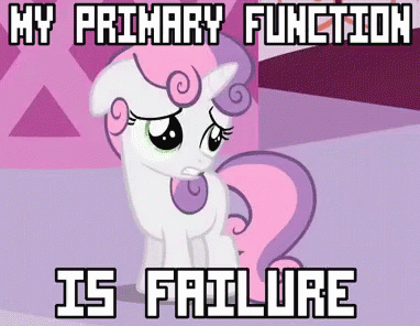 My Primary Function Is Failure Sweetie Belle GIF
