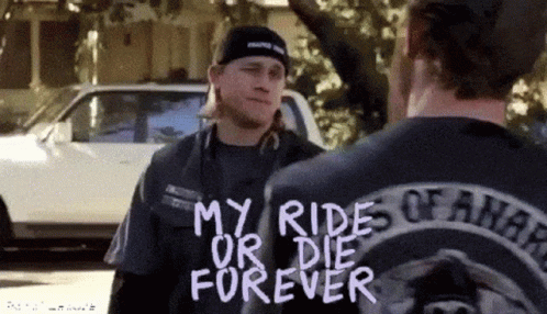 My Ride Or Die Forever Brotherhood GIF