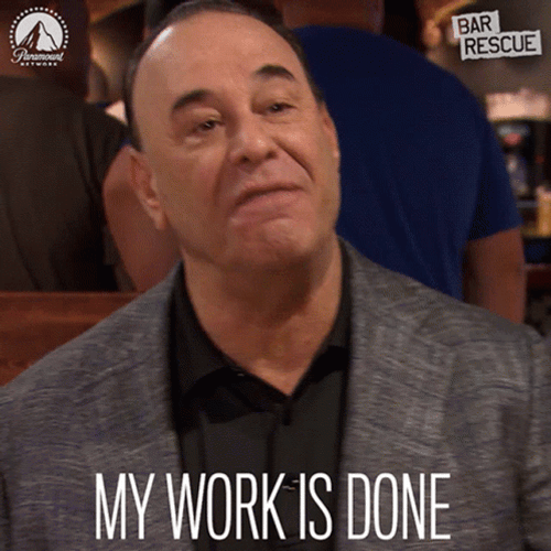My Work Here Is Done 498 X 498 Gif GIF