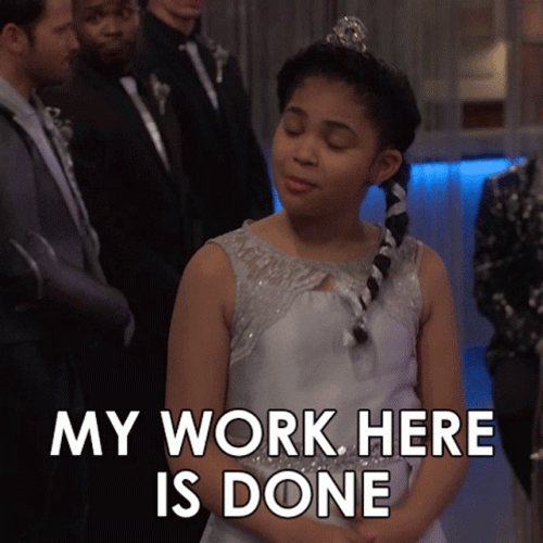 My Work Here Is Done Jaidyn Triplett GIF