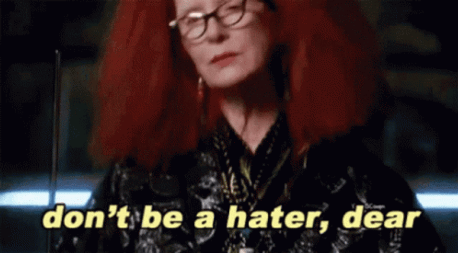 Myrtle Snow Don't Be A Hater Dear GIF