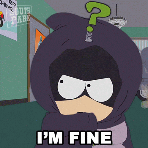Mysterion Says I'm Fine GIF