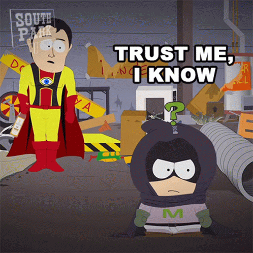 Mysterion Trust Me I Know GIF