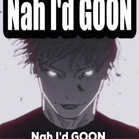Nah I 'D Goon Nah I 'D Goon With A Picture Of A Man GIF
