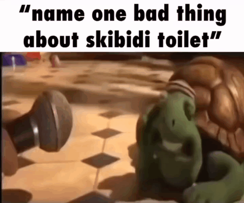 Name One Bad Thing About Skibidi Toilet GIF