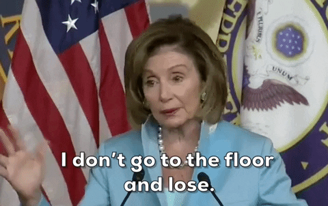 Nancy Pelosi Don't Want To Lose GIF