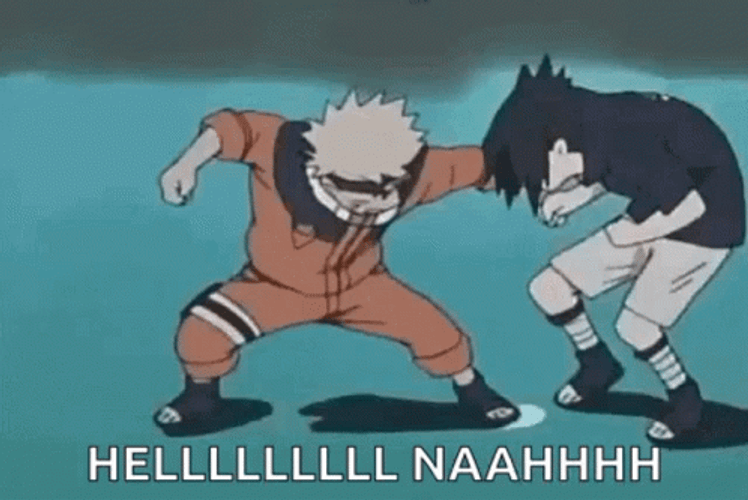 Naruto Vs Sasuke Hell Nah GIF 