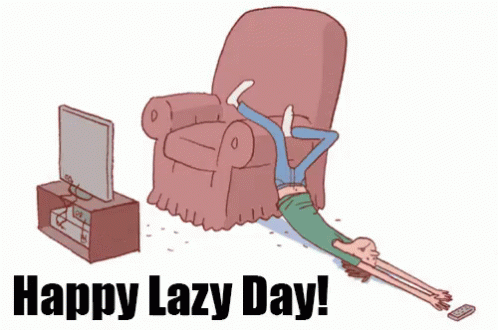 National Happy Lazy Saturday GIF