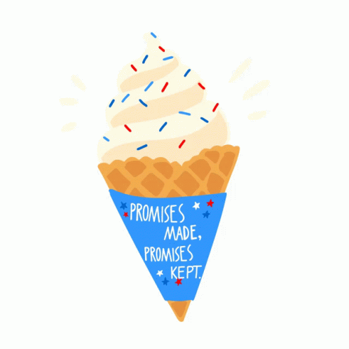 National Ice Cream Day Promises Made Promises Kept GIF