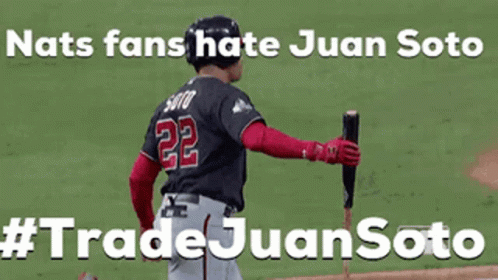 Nats Fans Hate Juan Soto #Trade Juan Soto