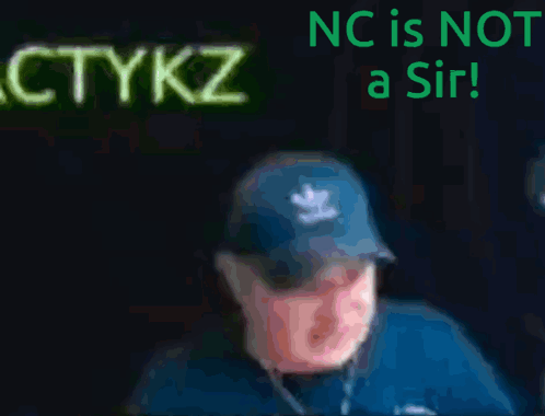 NC Is Not a Sir Text Above Man in Hat