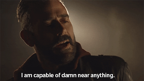Negan I Am Capable Of Anything GIF