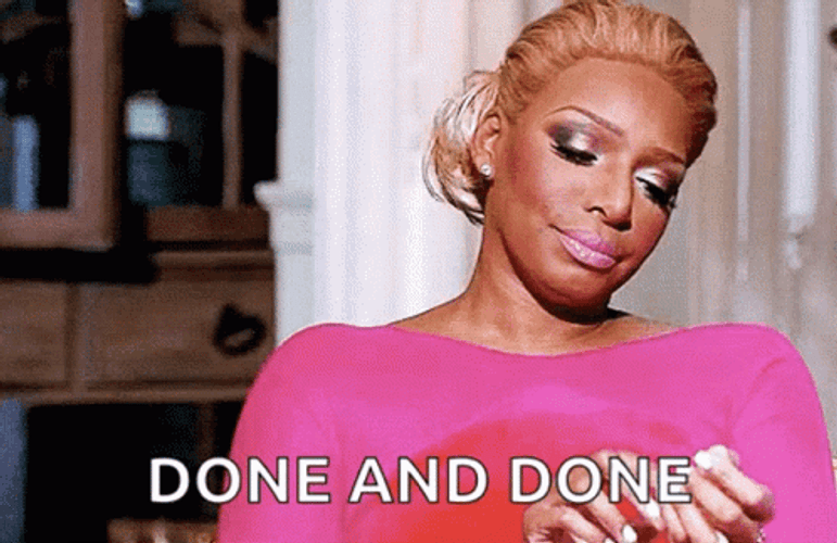 NeNe Leakes Im Done GIF