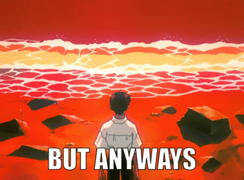 Neon Genesis Evangelion But Anyways GIF