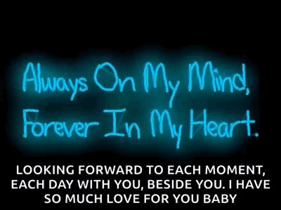Neon Sign Always On My Mind Forever In My Heart GIF